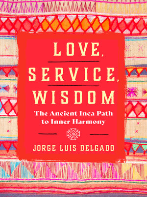 cover image of Love, Service, Wisdom